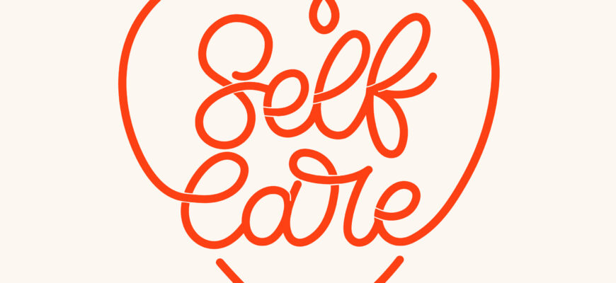 Hand,Lettered,Phrase,In,Heart,Shape.,The,Inscription:,Selfcare.,Perfect